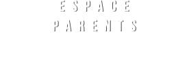 espace parents